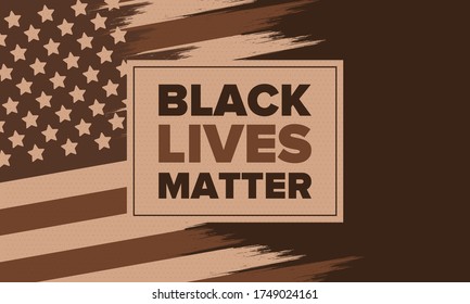 Black Lives Matter. Fight for justice and human rights. Stop racism and hate. Social protest in United States. No violence and cruelty. Peaceful demonstration. African American History. Vector poster