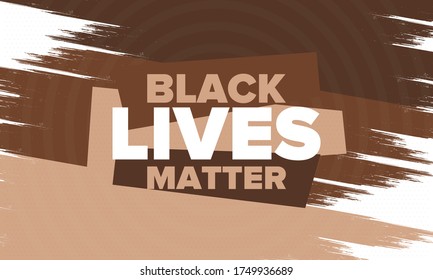 Black Lives Matter. Fight for justice and human rights. Stop racism and hate. Social protest in United States. No violence and cruelty. Peaceful demonstration. African American History. Vector poster