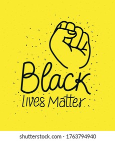 Black lives matter with fist design of Protest justice and racism theme Vector illustration