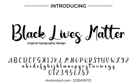 Black Lives Matter Font Stylish brush painted an uppercase vector letters, alphabet, typeface