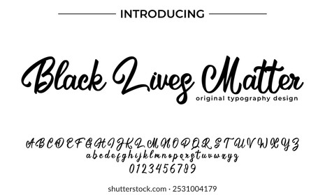 Black Lives Matter Font Stylish brush painted an uppercase vector letters, alphabet, typeface