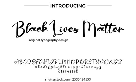 Black Lives Matter Font Stylish brush painted an uppercase vector letters, alphabet, typeface