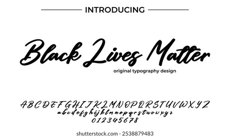 Black Lives Matter Font Stylish brush painted an uppercase vector letters, alphabet, typeface