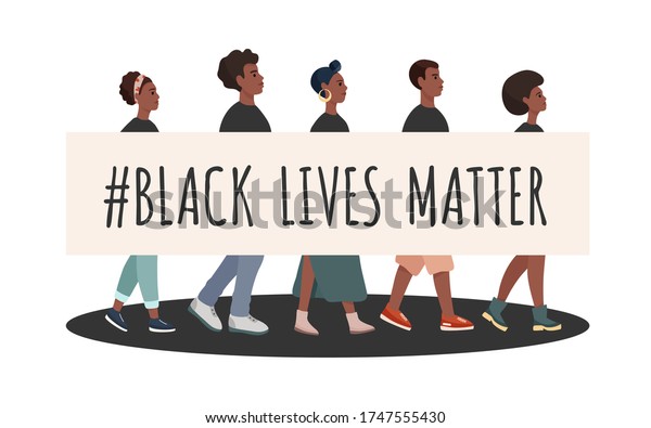 Black Lives Matter. Group of African\
American men and woman in black shirts go one by one. Tolerance and\
no racism concept. Protest Banner about Human Right of Black\
People. Flat vector\
illustration.\
