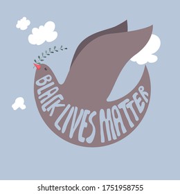 Black lives matter. Human. Vector. Remembrance. Peace, freedom, humane living. Sky, clouds, pigeon.