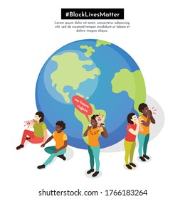 Black lives matter isometric background with activists standing in front of earth ball shouting slogans vector illustration 