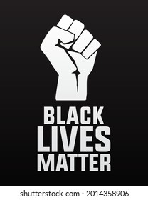 Black Lives matter modern creative minimalist banner, sign, design concept, social media post with white text on a black abstract background and a Black power resistance fist 