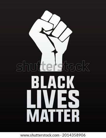 Black Lives matter modern creative minimalist banner, sign, design concept, social media post with white text on a black abstract background and a Black power resistance fist 