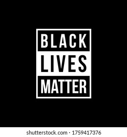 Black lives matter modern logo, banner, design concept, sign, with black and white text on a flat black background movement racism