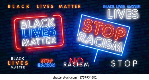 Black lives matter neon signboard. End Racism banner for social media. Typography vector illustration in neon style. Black Lives Matter poster to stop racism, to support society protest demonstration