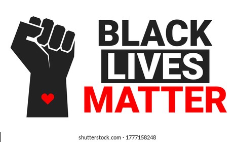 Black Lives Matter poster.  Political symbol of the protest movement. Black man's hand clenched ready to fight for his life. Vector illustration.  Social poster against racism and discrimination. 