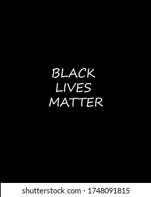  Black Lives Matter. Protest Banner about Human Right of Black People in US. America. Vector Illustration.