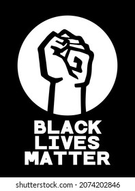 Black Lives Matter. Black raised fist vector illustration.