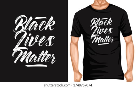 black lives matter script style lettering typography quotes . inspiration and motivational typography quotes for t-shirt and poster design illustration - vector

