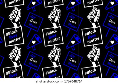 Black Lives Matter Seamless Pattern, Anti Racism, Hashtag, All Lives Matter, Protest Art, fist holding a banner, Vector Illustration