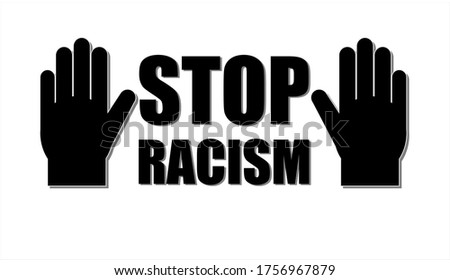 Similar – Stop Racism stoppen Faust