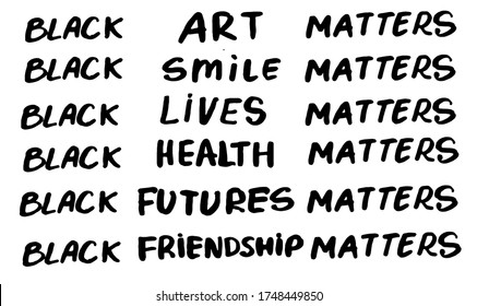 Black lives matter, smile, health, futures, friendsip, art, matter. Protest Banner about Human Right of Black People in U.S. America. Vector Illustration. Icon Poster for printed matter and Symbol.