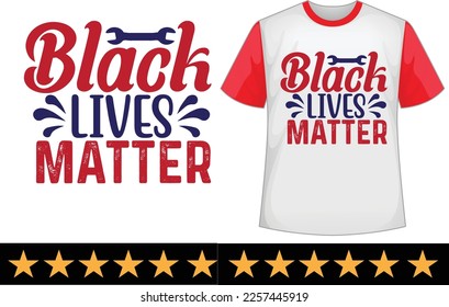Black lives matter svg t shirt design