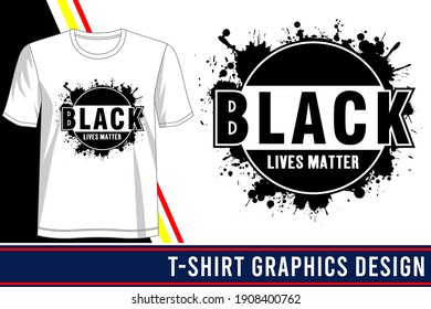 black lives matter t shirt design graphic vector illustration 
