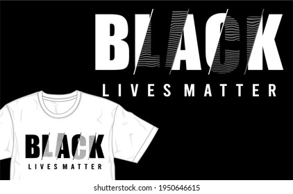 black lives matter t shirt design graphic vector illustration