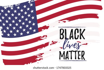 Black Lives Matter. Template banner with USA brush paint flag.  Civil rights for people. African power vector concept. Vector Illustration 