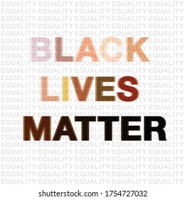 Texto Black Lives Matter con un pequeño texto Igualdad vector de fondo EPS10, detener el racismo. No puedo respirar. detengan el diseño de violencia para afiches y campañas de protesta.
