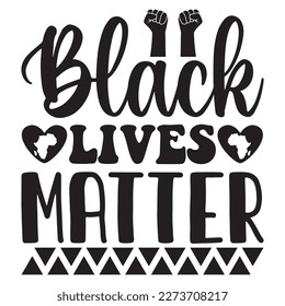 Black Lives Matter T-Shirt Design Vector File