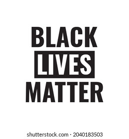 black lives matter typography sign, social justice race equality movement vector for app and print