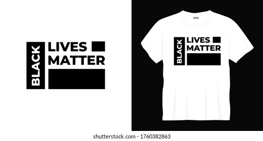 black lives matter typography t-shirt design