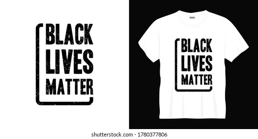 black lives matter typography t-shirt design. Ready to print for apparel, poster, illustration. Modern, simple, lettering t shirt vector

