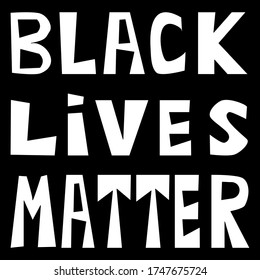 Black lives matter typography vector illustration banner for black American human rights in the US America protest white isolated on black background