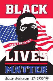 Black Lives Matter. Vector poster about human rights violation of black people in the U.S. of America.