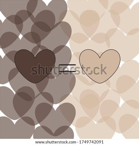 Black lives matter, we are in this together, equal people, human rights, enough is enough, activist  vector illustration, our hearts, hearts differen color.