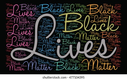 Black Lives Matter Word Cloud on a black background.  