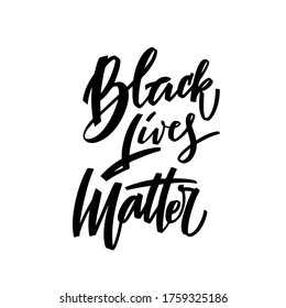 Black lives mattern hand lettering banner for protest black people in US America. Vector calligraphy illustration with black letters on white background