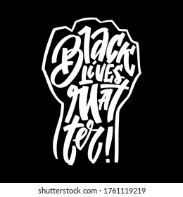 Black lives mattern hand lettering banner in fist silhouette for protest human right of black people in U.S. America. Vector calligraphy illustration on black background