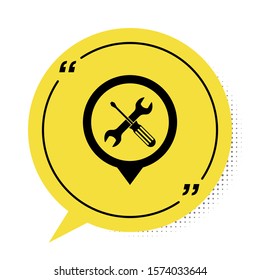 Black Location with crossed screwdriver and wrench tools icon isolated on white background. Pointer settings symbol. Yellow speech bubble symbol. Vector Illustration