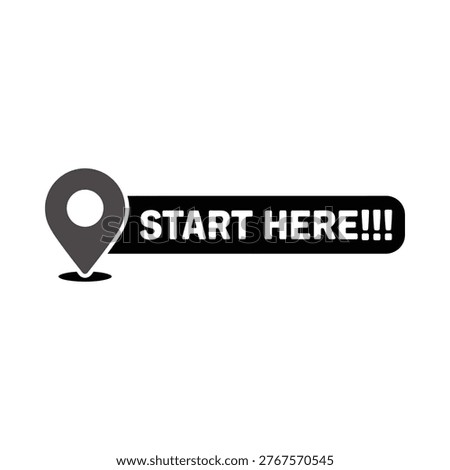 A black location pin icon with a rectangular banner reading start here