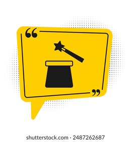 Black Magic hat and wand icon isolated on white background. Magic trick. Mystery entertainment concept. Yellow speech bubble symbol. Vector