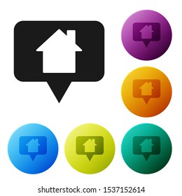 Black Map pointer with house icon isolated on white background. Home location marker symbol. Set icons colorful circle buttons. Vector Illustration