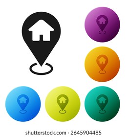 Black Map pointer with house icon isolated on white background. Home location marker symbol. Set icons in color circle buttons. Vector