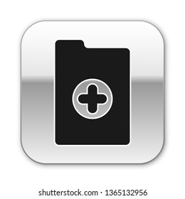 Black Medical clipboard with clinical record icon isolated on white background. Health insurance form. Prescription, medical check marks report. Silver square button. Vector Illustration