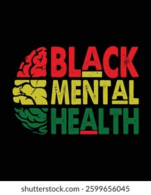 Black mental health t shirt design