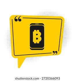 Bitcoin de mineração preta do ícone móvel isolado no fundo branco. Mineração criptomoeda, serviço de tecnologia blockchain. Símbolo de balão de fala amarelo. Vetor