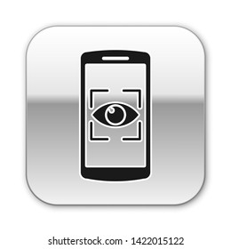 Black Mobile phone and eye scan icon isolated on white background. Scanning eye. Security check symbol. Cyber eye sign. Silver square button. Vector Illustration