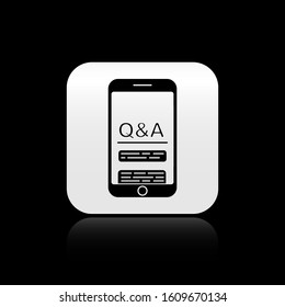 Black Mobile phone with Question and Exclamation icon isolated on black background. Frequently asked questions. Silver square button. Vector Illustration
