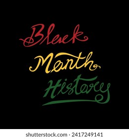 Black Month History hand lettering vector illustration. Black history month celebrate. vector illustration design graphic. Vector African American History 