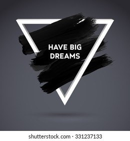 Black motivation square acrylic stroke poster. Text lettering of an inspirational saying. Quote Typographical Poster Template, vector design. 