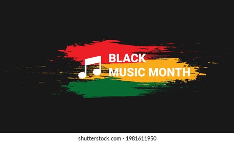 Black Music Month background. black history month background. African-American Music Appreciation Month. Celebrated annual in United States. Music concept. Poster, card, banner and background.