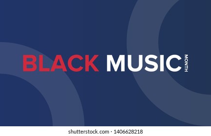 Black Music Month in June. African-American Music Appreciation Month. Celebrated annual in United States. Music concept. Poster, card, banner and background. Vector illustration